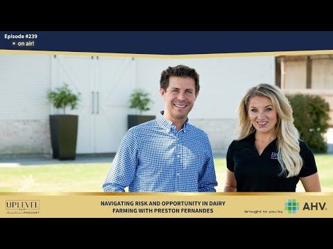 239 | Navigating Risk and Opportunity in Dairy Farming with Preston Fernandes cover art