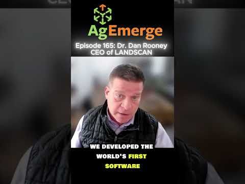 AgEmerge Podcast 165 with Dan Rooney CEO of LandScan #podcast #agtech #digitaltwin #farming cover art