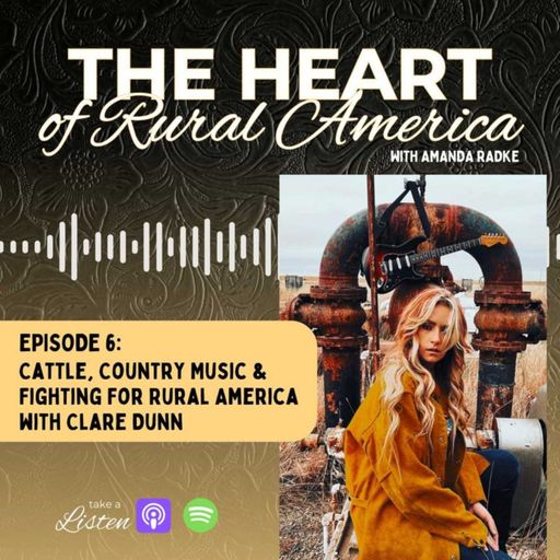 Cattle, Country Music & Fighting For Rural America with Clare Dunn [REPLAY] cover art