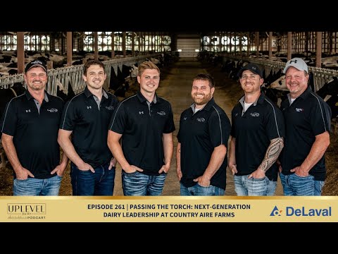 261 | Passing the Torch: Next-Generation Dairy Leadership at Country Aire Farms