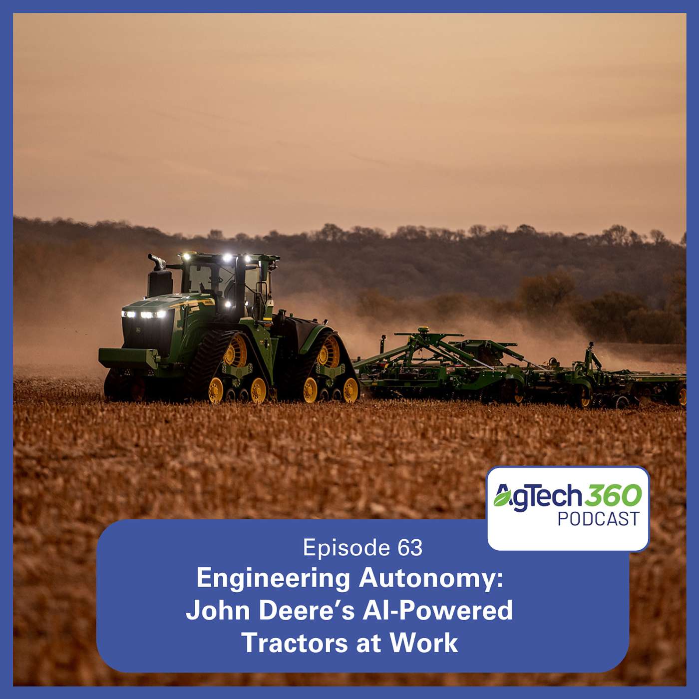 Engineering Autonomy: John Deere’s AI-Powered Tractors at Work cover art