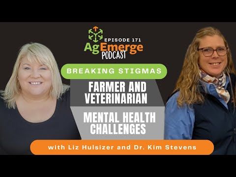 AgEmerge Podcast 171: Breaking the Mental Health Stigma in Farming & Veterinary Professions cover art