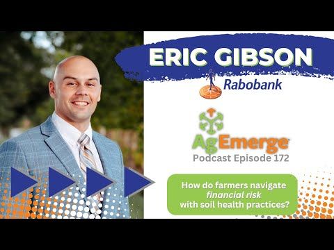 AgEmerge Podcast 172 with Eric Gibson of Rabobank cover art