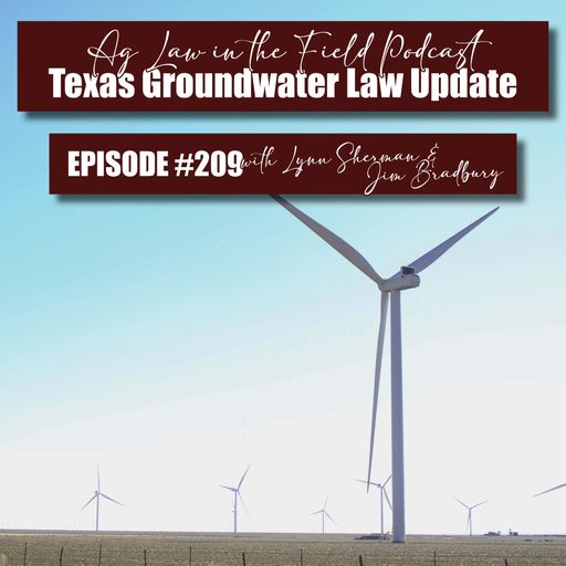 Episode #209: Lynn Sherman and Jim Bradbury (Texas Groundwater Law Update) cover art