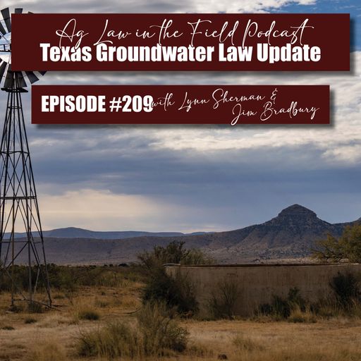 Episode #209: Lynn Sherman and Jim Bradbury (Texas Groundwater Law Update) cover art