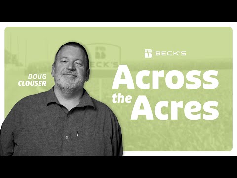 Learned Along the Way with Doug Clouser | Across the Acres