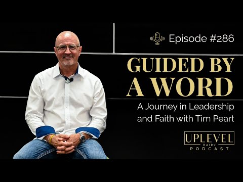 286 | Guided by a Word: A Journey in Leadership and Faith with Tim Peart