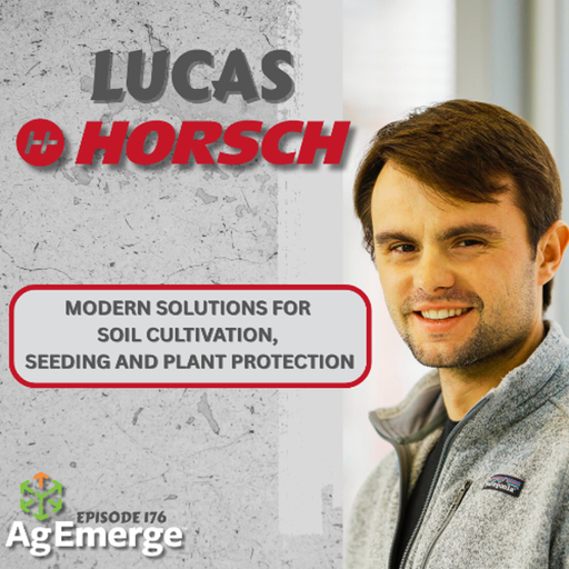 AgEmerge Podcast 176 with Lucas Horsch cover art