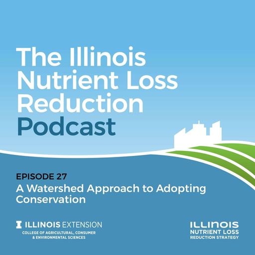 Episode 27 | A Watershed Approach to Adopting Conservation cover art