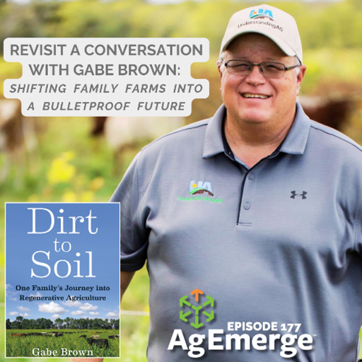 AgEmerge Podcast 177 with Gabe Brown cover art