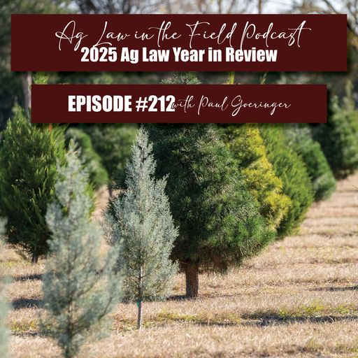 Episode #212:  Paul Goeringer (2025 Ag Law Year in Review) cover art