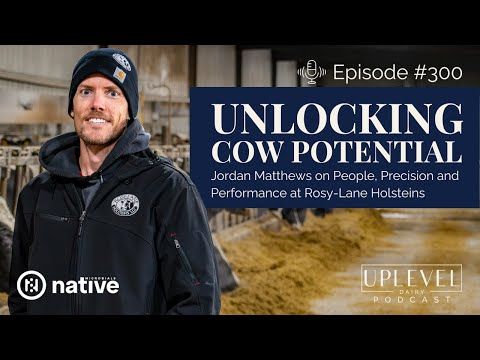 300 | Unlocking Cow Potential: Jordan Matthews on People, Precision & Performance cover art