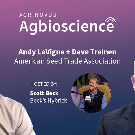 401. ASTA’s Andy LaVigne + Dave Treinen on starting with seed + supporting innovation, consumer health through policy cover art