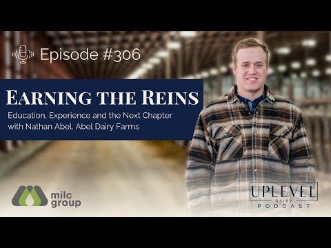 306 | Earning the Reins: Education, Experience & the Next Chapter with Nathan Abel, Abel Dairy Farms cover art