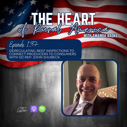 Deregulating Beef Inspections To Connect Producers To Consumers with SD Rep. John Shubeck  cover art