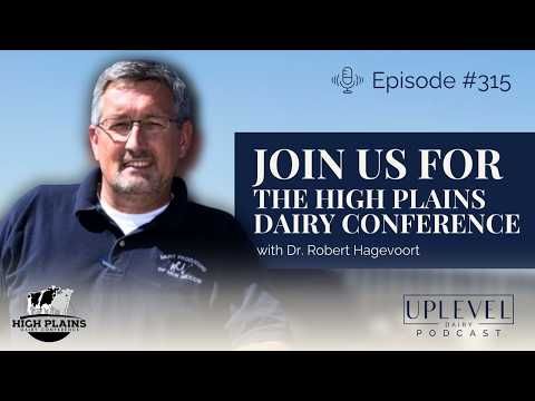 315 | Join us for the High Plains Dairy Conference with Dr. Robert Hagevoort cover art