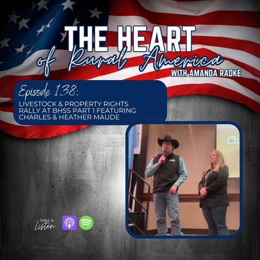 Livestock & Property Rights Rally at BHSS Part 1 Featuring Charles & Heather Maude  cover art
