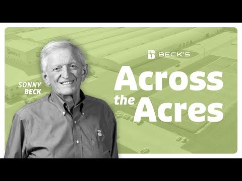 Looking Back, Growing Forward: Insights from Sonny Beck | Across the Acres cover art