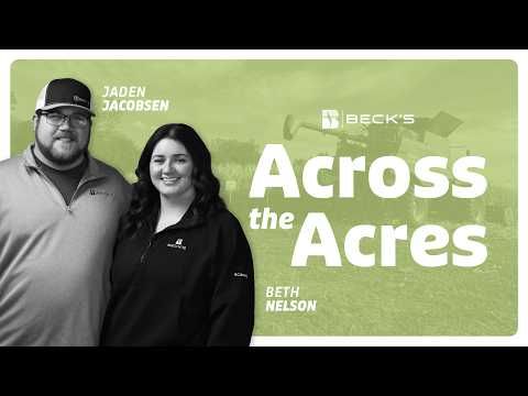 Farming Meets Forever with Jaden Jacobsen and Beth Nelson |  Across the Acres cover art