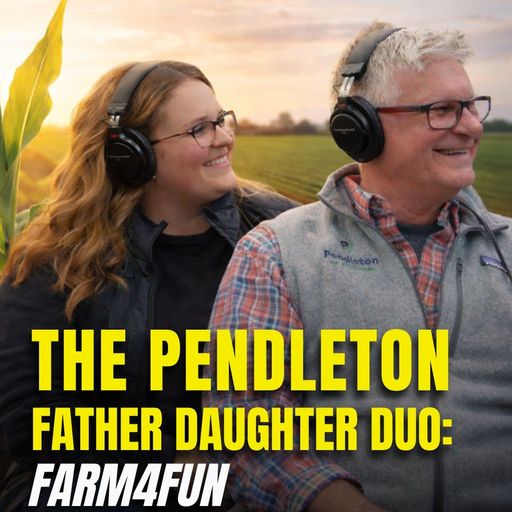 Farming With Your Daughter: The Pendleton Family cover art