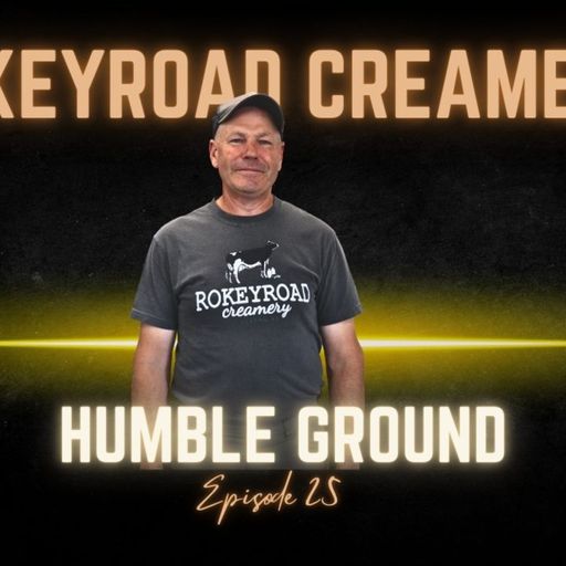 From Milking to Making: Rokeyroad Creamery’s Next Chapter cover art