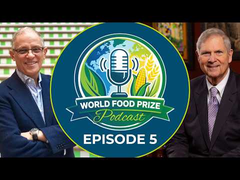 World Food prize Podcast: Fred P. Hochberg, Board Chair, Meridian Intern. Center Board of Trustees