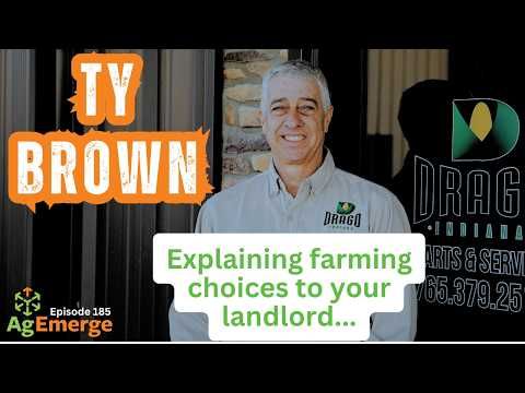 AgEmerge Podcast 185 with Ty Brown | Discussing Farm Decisions with Your Landlord cover art