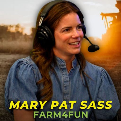 Mary Pat Sass - Farm Mom with Loads of Followers… and Still Gets Chores Done cover art