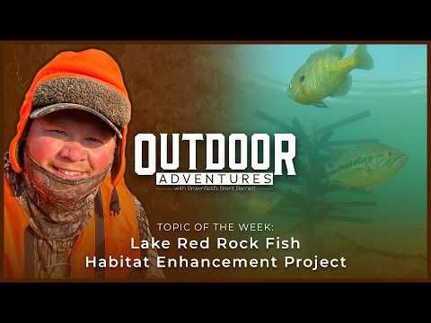 New “Underwater Cities” Boost Fishing Prospects at Lake Red Rock in Iowa cover art