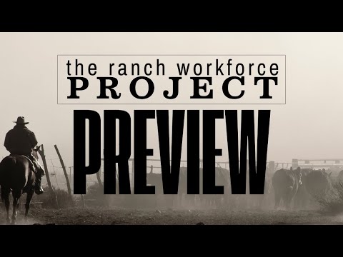Introducing the Ranch Workforce Project
