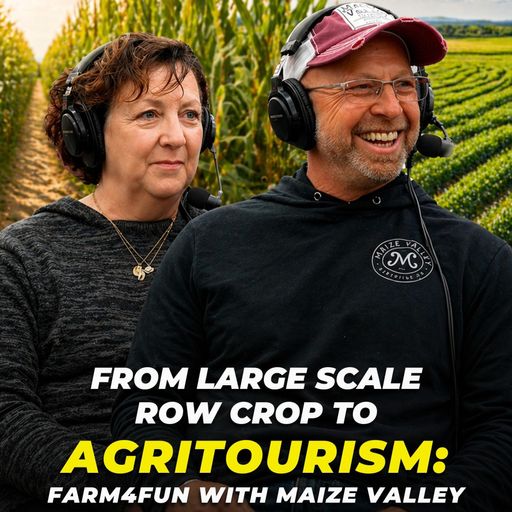 From 3,000 Acres to Second Chances in Agriculture: Maize Valley cover art