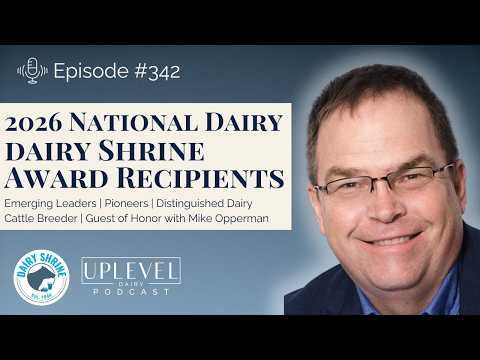 342 | Announcing the 2026 National Dairy Shrine Award Recipients with Mike Opperman cover art