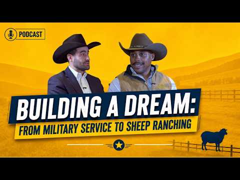 Building a Dream: From Military Service to Sheep Ranching