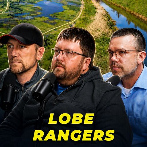 The Lobe Rangers: Three Farmers Taking on Water Quality, Tillage & Ag Policy cover art