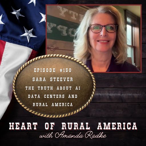 The Truth About AI Data Centers and Rural America with Sara Steever cover art