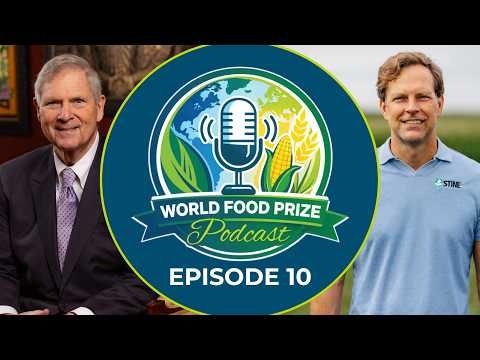 World Food Prize Podcast with Myron Stine, President of Stine Seed Company cover art