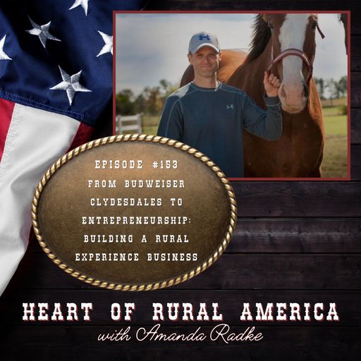 From Budweiser Clydesdales to Entrepreneurship: Building a Rural Experience Business cover art