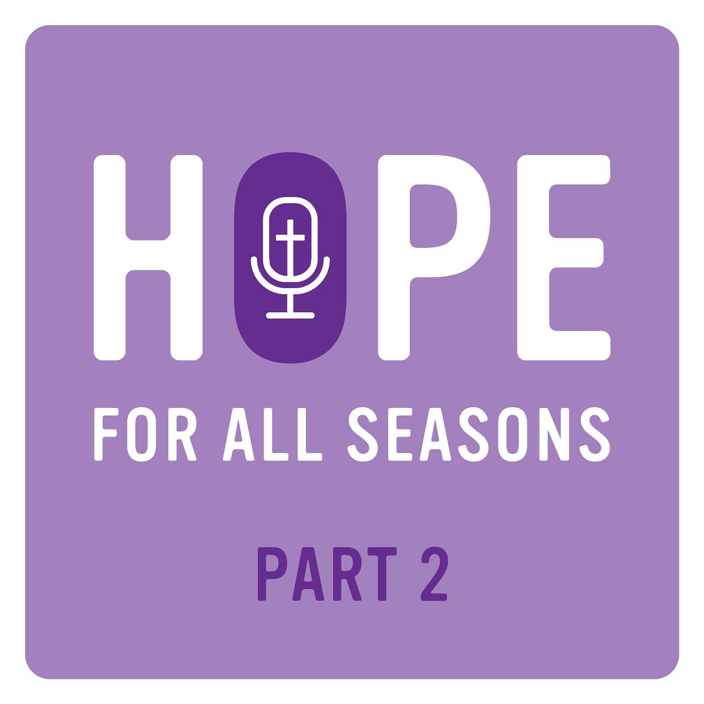 Hope For All Seasons Part 2: Peering Behind Closed Doors: Finding Hope in the Darkness cover art
