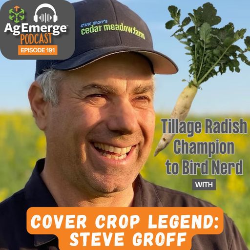 AgEmerge Podcast 191 with Steve Groff cover art