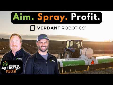 The Story of Verdant Robotics & Farmer Design | AgEmerge Podcast 193 Gabe Sibley & Curtis Garner