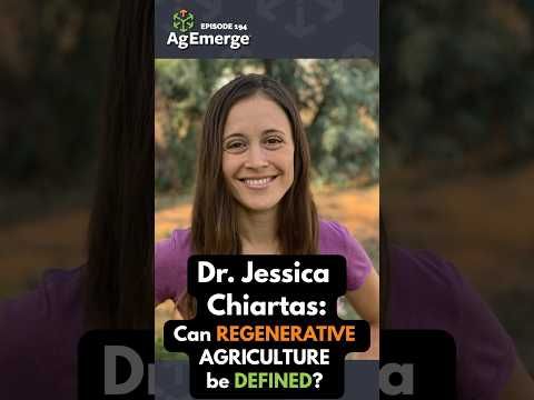 Is it possible to define regen farming? | AgEmerge Podcast 194 with Dr. Jessica Chiartas Talks cover art