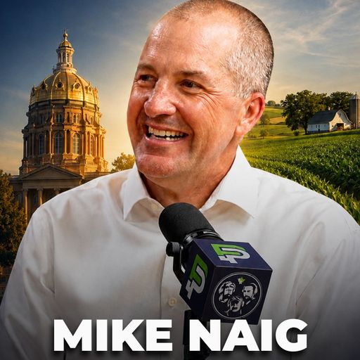 Mike Naig: The Pressure Farmers Are Feeling and the Next Opportunity cover art