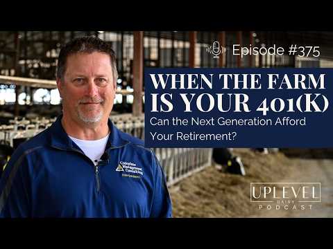 375 | When the Farm Is Your 401(k): Can the Next Generation Afford Your Retirement?