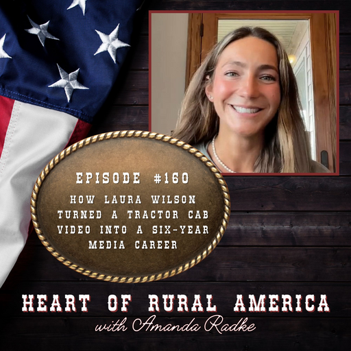 How Laura Wilson Turned a Tractor Cab Video Into a Six-Year Media Career cover art