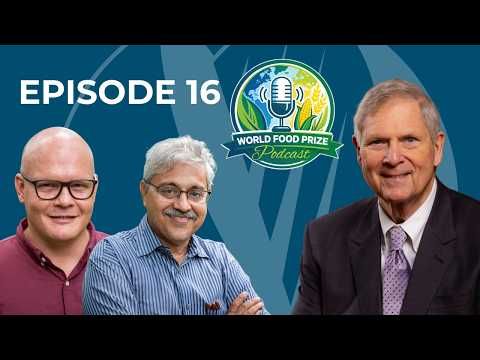 Episode 16: World Food Prize Podcast with Apoorva Oza and Didier Van Bignoot of Aga Khan Foundation cover art